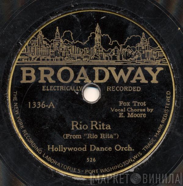 / Hollywood Dance Orchestra  Dexter's Dare Devils  - Rio Rita / What Do You Care