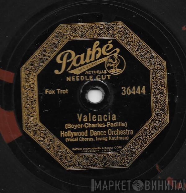 / Hollywood Dance Orchestra  Joe Candullo & His Everglades Orchestra  - Valencia / Betty