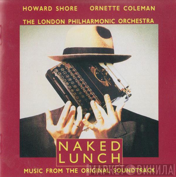 / Howard Shore / Ornette Coleman  The London Philharmonic Orchestra  - Naked Lunch