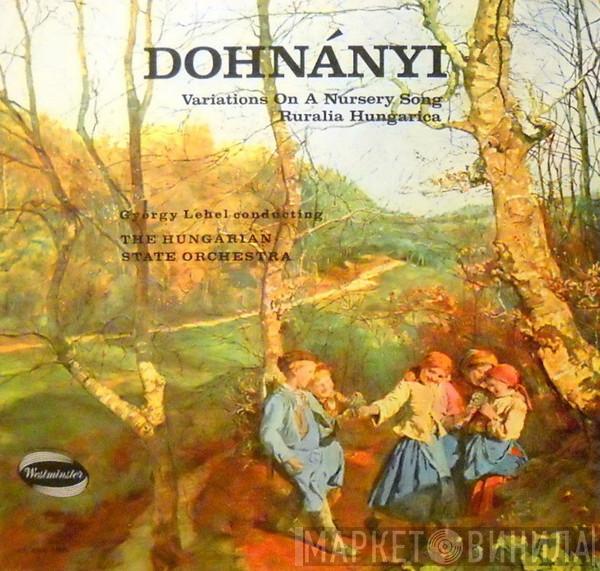 , Hungarian State Orchestra  Ernst von Dohnányi  - Variations On A Nursery Song  / Ruralia Hungarica