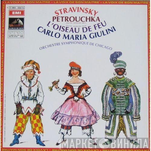 - Igor Stravinsky , Carlo Maria Giulini  The Chicago Symphony Orchestra  - Petrouchka / L'Oiseau De Feu