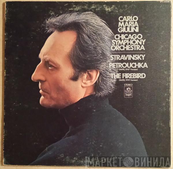 - Igor Stravinsky , Carlo Maria Giulini  The Chicago Symphony Orchestra  - Petrouchka / The Firebird