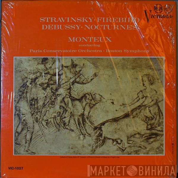 / Igor Stravinsky – Claude Debussy conducting Pierre Monteux · Orchestre De La Société Des Concerts Du Conservatoire  Boston Symphony Orchestra  - Firebird / Nocturnes