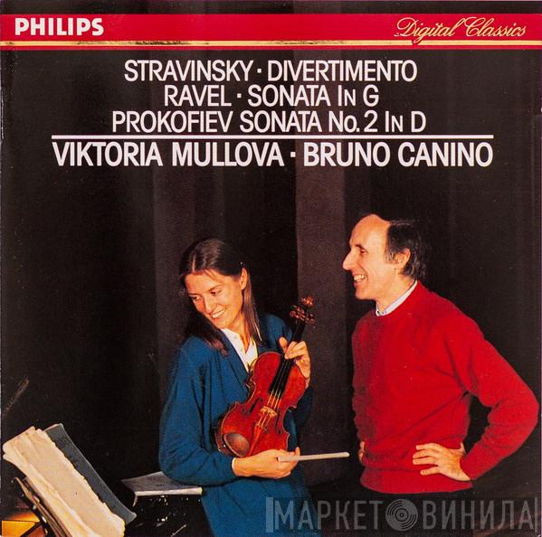 / Igor Stravinsky / Maurice Ravel - Sergei Prokofiev · Viktoria Mullova  Bruno Canino  - Divertimento / Sonata In G / Sonata No. 2 In D