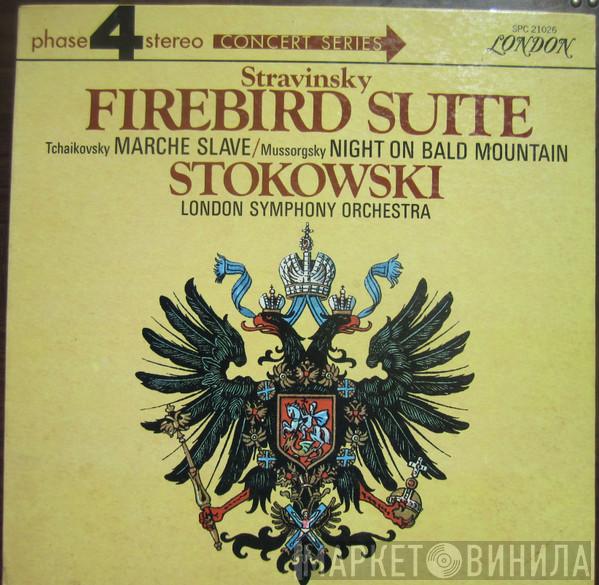 / Igor Stravinsky / Pyotr Ilyich Tchaikovsky , Modest Mussorgsky , Leopold Stokowski  The London Symphony Orchestra  - Firebird Suite / Marche Slave / Night On Bald Mountain