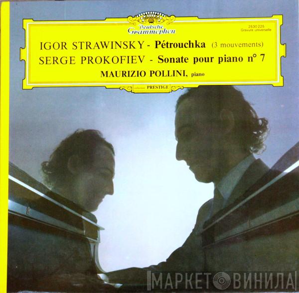 / Igor Stravinsky , Sergei Prokofiev  Maurizio Pollini  - Pétrouchka (3 Mouvements) / Sonate Pour Piano N° 7