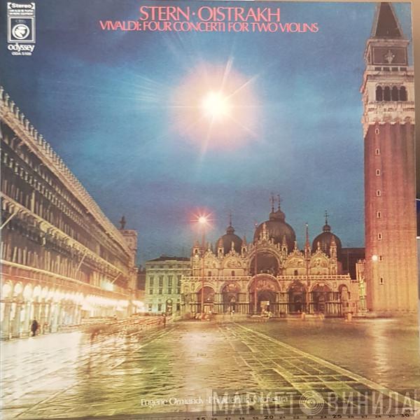 / Isaac Stern / David Oistrach Conducts Eugene Ormandy / The Philadelphia Orchestra  Antonio Vivaldi  - Vivaldi: Four Concerti For Two Violins
