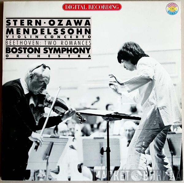 . Isaac Stern , Seiji Ozawa - Boston Symphony Orchestra / Felix Mendelssohn-Bartholdy  Ludwig van Beethoven  - Violin Concerto / Two Romances