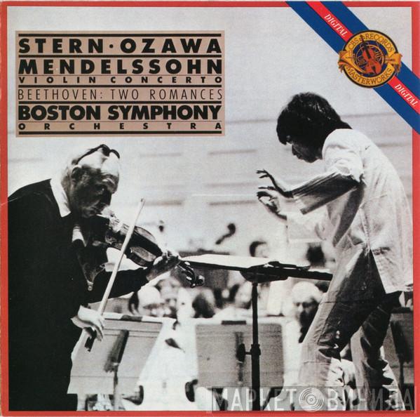 , Isaac Stern , Seiji Ozawa , Boston Symphony Orchestra / Felix Mendelssohn-Bartholdy  Ludwig van Beethoven  - Violin Concerto / Two Romances