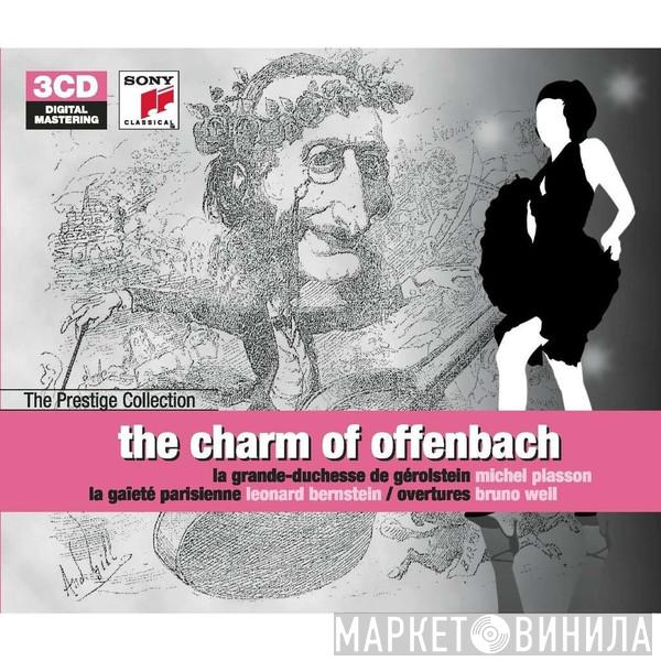 - Jacques Offenbach , Michel Plasson , Leonard Bernstein  Bruno Weil  - The Charm Of Offenbach: La Grande-Duchesse De Gérolstein / La Gaîeté Parisienne / Overtures