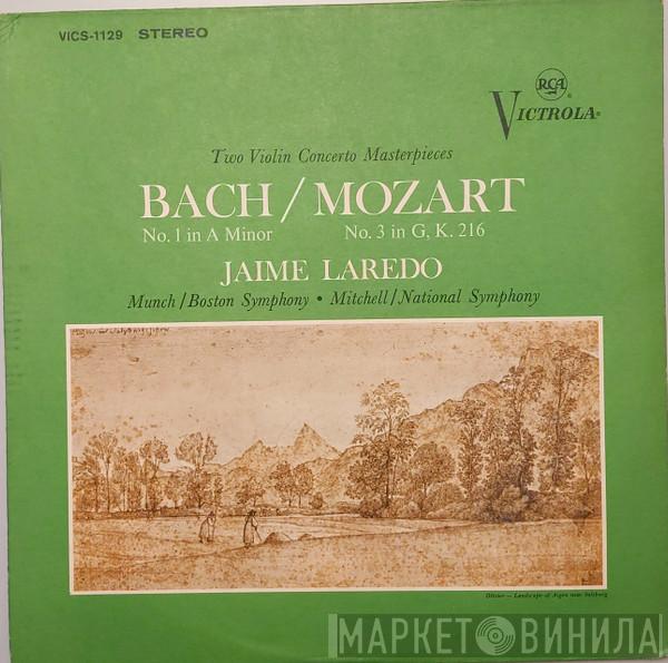 , Jaime Laredo , Boston Symphony Orchestra , National Symphony Orchestra , Howard Mitchell / Charles Munch , Johann Sebastian Bach  Wolfgang Amadeus Mozart  - Two Violin Concerto Masterpieces