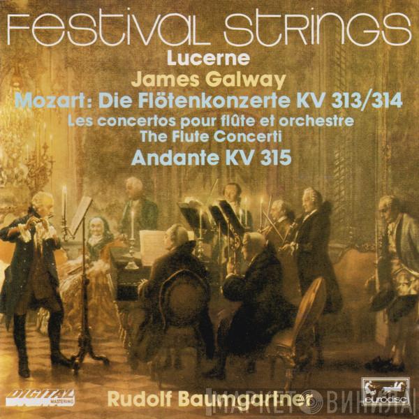 , James Galway , Festival Strings Lucerne - Rudolf Baumgartner  Wolfgang Amadeus Mozart  - The Two Flute Concertos KV 313/314 And Andante, KV. 315