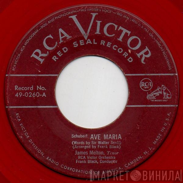 , James Melton , RCA Victor Symphony Orchestra  Frank Black   - Ave Maria / Serenade