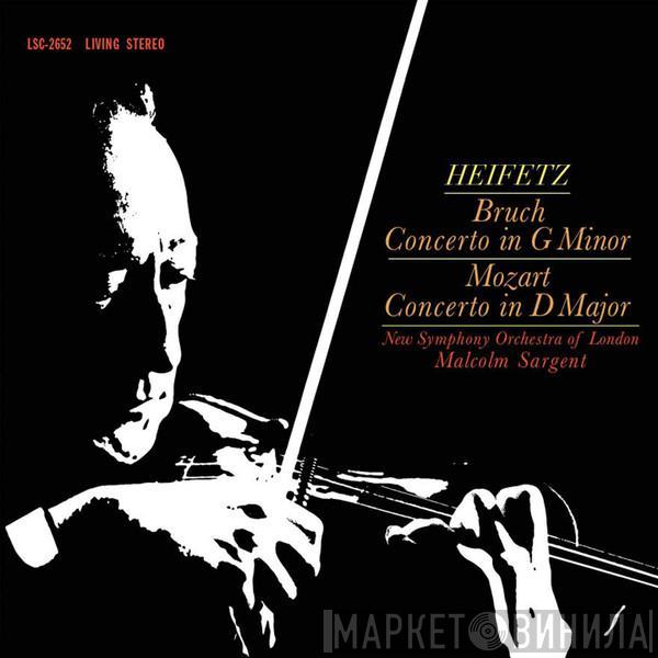 , Jascha Heifetz / Max Bruch , Wolfgang Amadeus Mozart , The New Symphony Orchestra Of London  Sir Malcolm Sargent  - Concerto In G Minor · Concerto In D Major