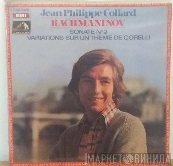 , Jean-Philippe Collard  Sergei Vasilyevich Rachmaninoff  - Sonate N°2 / Variations Sur Un Theme De Corelli