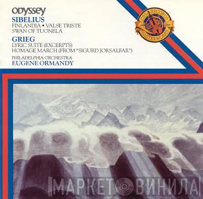 / Jean Sibelius – Edvard Grieg , The Philadelphia Orchestra  Eugene Ormandy  - Finlandia • Valse Triste • Swan Of Tuonela / Lyric Suite (Excerpts) • Homage March (From "Sigurd Jorsalfar")
