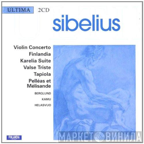 / Jean Sibelius , Paavo Berglund , Okko Kamu  Pekka Helasvuo  - Violin Concerto Op. 47 / Finlandia / Pelléas Et Mélisande