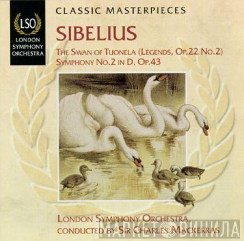 : Jean Sibelius Conducted By The London Symphony Orchestra  Sir Charles Mackerras  - The Swan Of Tuonela (Legends, Op. 22 No. 2) / Symphony No.2 In D, Op. 43