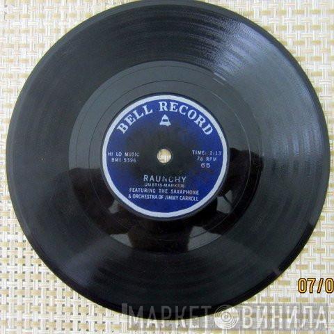 , Jimmy Cone / Jimmy Carroll And His Orchestra  Jimmy Carroll And His Orchestra  - The Joker (Is What They Call Me) / Raunchy