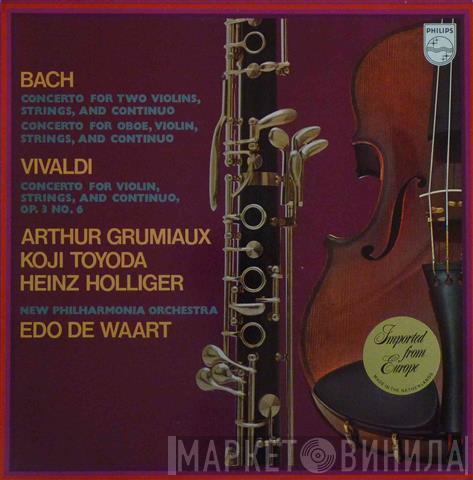 / Johann Sebastian Bach - Antonio Vivaldi , Arthur Grumiaux , Koji Toyoda , Heinz Holliger  Edo de Waart  - Concerto In D Minor BWV 1043 / Concerto In A Minor, Op. 3 No. 6 / Concerto In D Minor WWV 1060