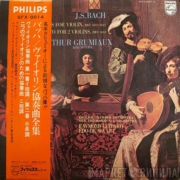 - Johann Sebastian Bach , Arthur Grumiaux , Koji Toyoda , English Chamber Orchestra , New Philharmonia Orchestra , Raymond Leppard  Edo de Waart  - Concertos For Violin, BWV 1041 / 1042 - Concerto For 2 Violins, BWV 1043