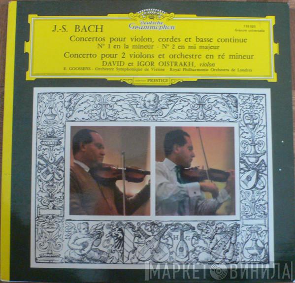 - Johann Sebastian Bach , David Oistrach , Igor Oistrach , Sir Eugene Goossens , Wiener Symphoniker  The Royal Philharmonic Orchestra  - Concertos Pour Violon, Cordes Et Basse Continue / Concerto Pour 2 Violons Et Orchestre En Ré Mineur