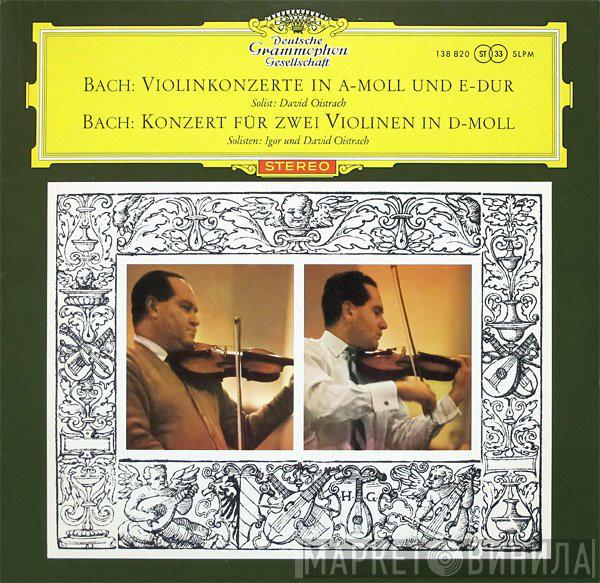 , Johann Sebastian Bach , David Oistrach  Igor Oistrach  - Violinkonzert In A-moll Und E-Dur / Konzert Für Zwei Violinen In D-moll