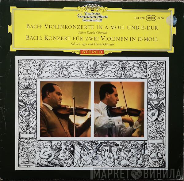 , Johann Sebastian Bach , David Oistrach  Igor Oistrach  - Violinkonzert In A-moll Und E-Dur / Konzert Für Zwei Violinen In D-moll