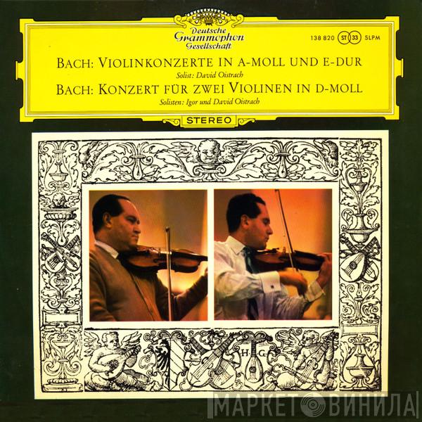, Johann Sebastian Bach , David Oistrach  Igor Oistrach  - Violinkonzerte In A-moll Und E-Dur / Konzert Für Zwei Violinen In D-Moll