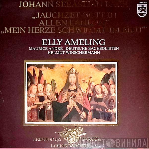 , Johann Sebastian Bach - Elly Ameling  Helmut Winschermann  - Mein Herze Schwimmt Im Blut / Jauchzet Gott In Allen Landen