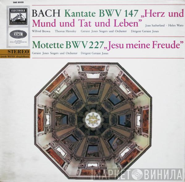 , Johann Sebastian Bach , Joan Sutherland , Helen Watts , Wilfred Brown , Thomas Hemsley , Geraint Jones Orchestra And Singers  Geraint Jones   - Kantate BWV 147 „Herz Und Mund Und Tat Und Leben“ / Motette BWV 227 „Jesu Meine Freude“