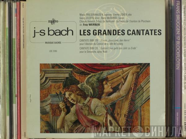 , Johann Sebastian Bach , Maria Friesenhausen , Emmy Lisken , Georg Jelden , Barry McDaniel , Heinrich-Schütz-Chor Heilbronn , Dir. Südwestdeutsches Kammerorchester  Fritz Werner  - Les Grandes Cantates / Cantate BWV 119 - Cantate BWV 128