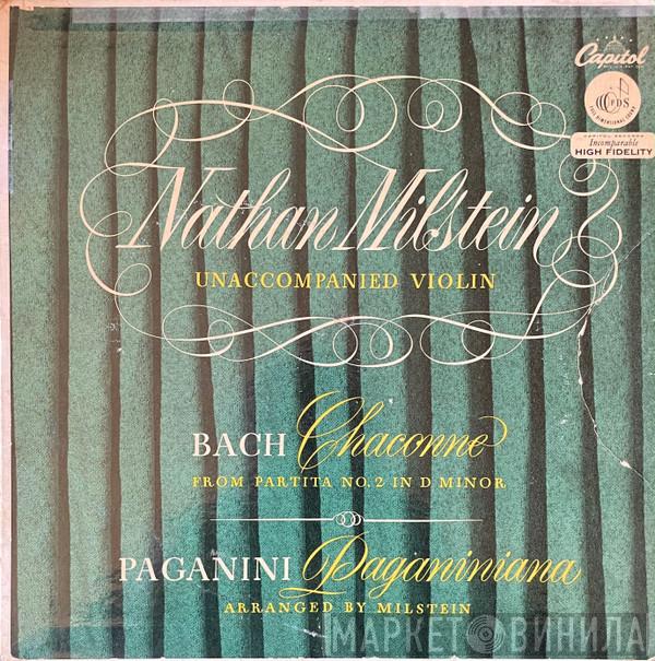 / Johann Sebastian Bach - Niccolò Paganini  Nathan Milstein  - Chaconne From Partita No. 2 In D Minor / Paganiniana