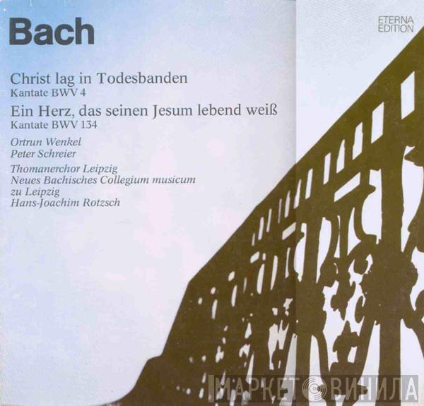 - Johann Sebastian Bach , Ortrun Wenkel , Peter Schreier , Thomanerchor , Neues Bachisches Collegium Musicum Leipzig  Hans-Joachim Rotzsch  - Christ Lag In Todesbanden (Kantate BWV 4) / Ein Herz, Das Seinen Jesum Lebend Weiß (Kantate BWV 134)