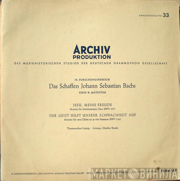 , Johann Sebastian Bach , Thomanerchor  Günther Ramin  - Jesu, Meine Freude Motette Für Fünfstimmigen Chor (BWV 227) / Der Geist Hilft Unsrer Schwachheit Auf (Motette Für Zwei Chöre Zu Je Vier Stimmen (BWV 226)
