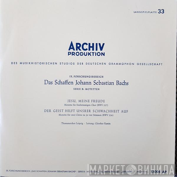 - Johann Sebastian Bach , Thomanerchor  Günther Ramin  - Jesu, Meine Freude Motette Für Fünfstimmigen Chor (BWV 227) / Der Geist Hilft Unsrer Schwachheit Auf (Motette Für Zwei Chöre Zu Je Vier Stimmen (BWV 226)