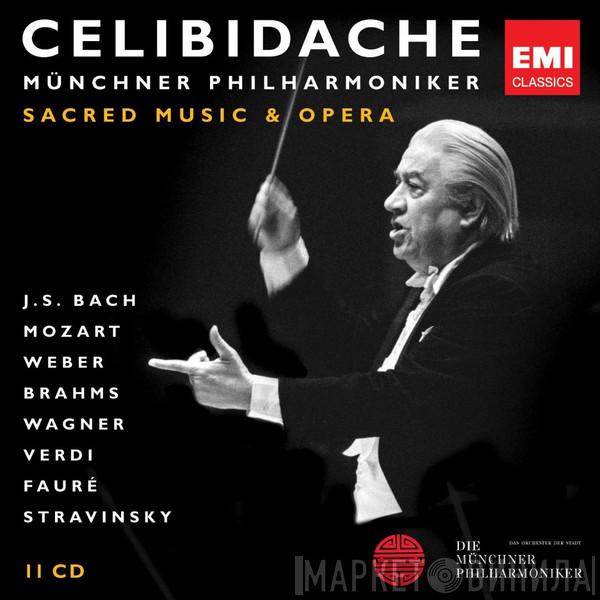 , Johann Sebastian Bach , Wolfgang Amadeus Mozart , Carl Maria von Weber , Johannes Brahms , Richard Wagner , Giuseppe Verdi , Gabriel Fauré / Igor Stravinsky , Sergiu Celibidache  Münchner Philharmoniker  - Sacred Music & Opera