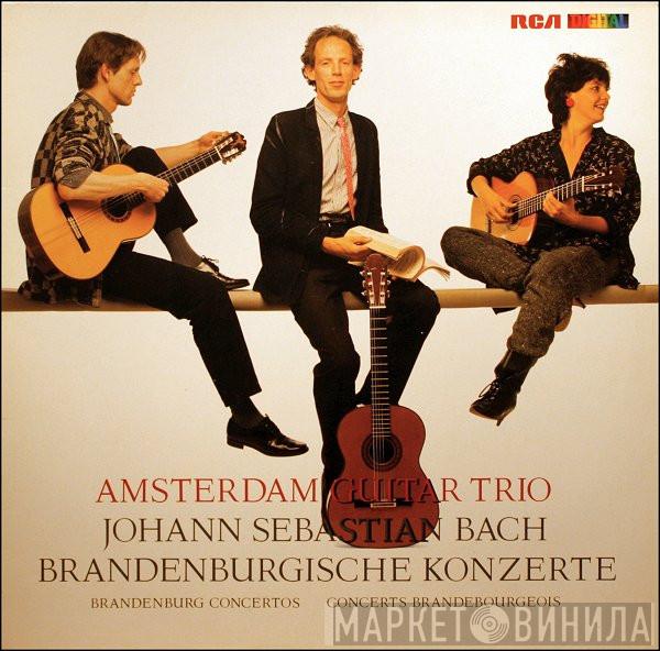 - Johann Sebastian Bach  Amsterdam Guitar Trio  - Brandenburgische Konzerte / Brandenburg Concertos / Concerts Brandebourgeois - No. 2▪3▪5▪6