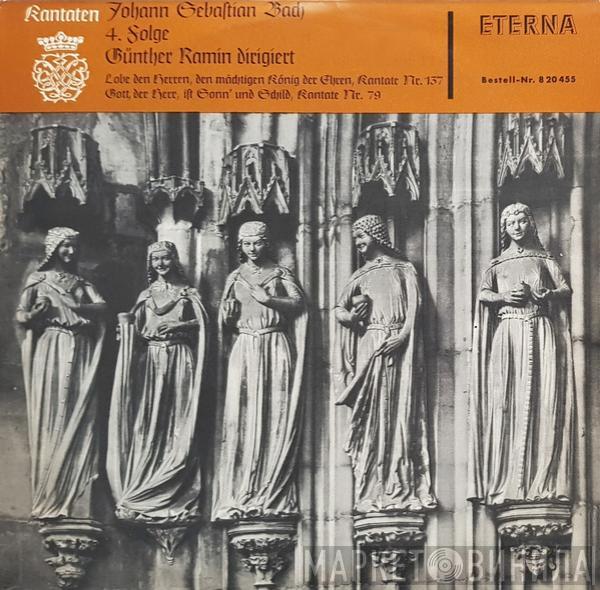 , Johann Sebastian Bach  Günther Ramin  - Lobe Den Herrn, Den Mächtigen König Der Ehren, Kantate Nr. 137 / Gott, Der Herr, Ist Sonn' Und Schild, Kantate Nr. 79