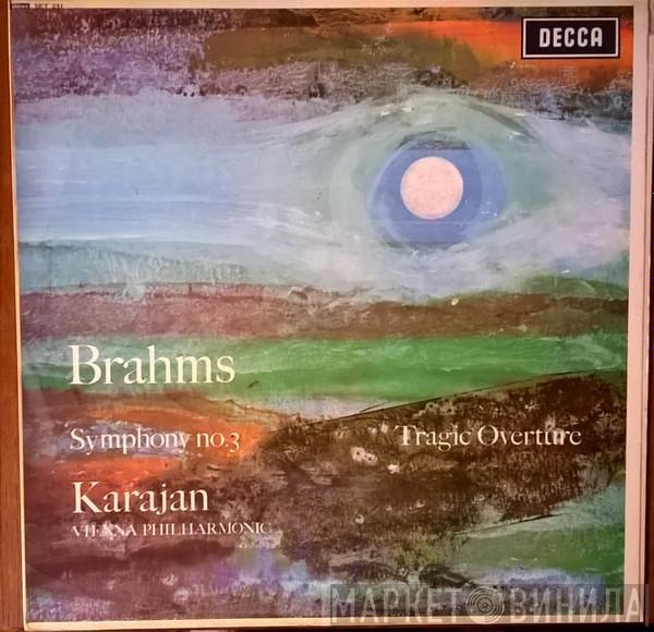 – Johannes Brahms , Herbert von Karajan  Wiener Philharmoniker  - Symphony No. 3 / Tragic Overture