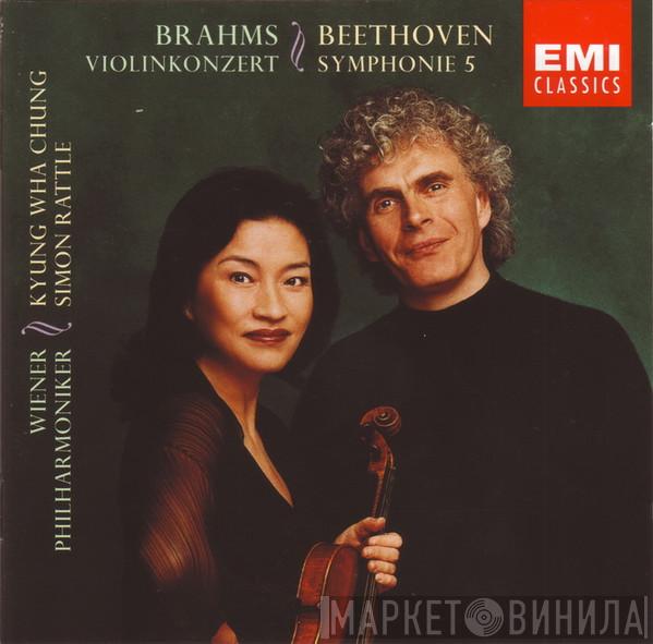 / Johannes Brahms , Ludwig van Beethoven , Kyung-Wha Chung , Sir Simon Rattle  Wiener Philharmoniker  - Violinkonzert / Symphonie 5