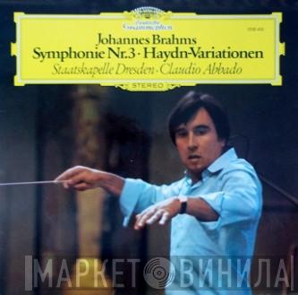 , Johannes Brahms , Staatskapelle Dresden  Claudio Abbado  - Symphonie Nr.3 / Haydn-Variationen