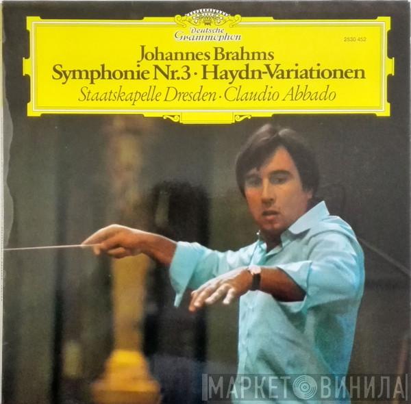 , Johannes Brahms , Staatskapelle Dresden  Claudio Abbado  - Symphonie Nr.3 / Haydn-Variationen