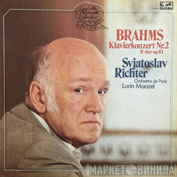 - Johannes Brahms , Sviatoslav Richter / Orchestre De Paris  Lorin Maazel  - Klavierkonzert Nr. 2 B-dur Op. 83