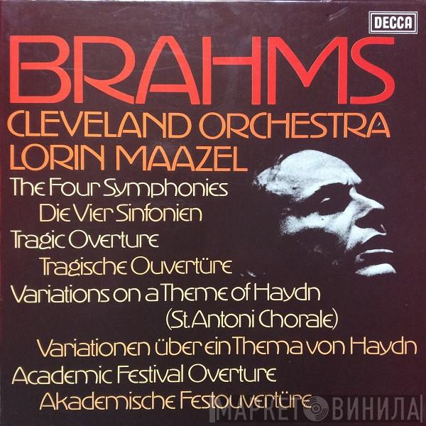 , Johannes Brahms , The Cleveland Orchestra  Lorin Maazel  - The Four Symphonies / Tragic Overture / Variations On A Theme Of Haydn / Academic Festival Overture