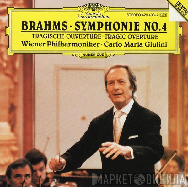 • Johannes Brahms • Wiener Philharmoniker  Carlo Maria Giulini  - Symphonie No. 4 / Tragische Ouvertüre = Tragic Overture