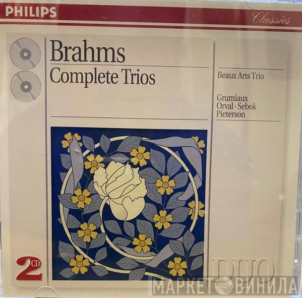 - Johannes Brahms / Beaux Arts Trio , Arthur Grumiaux , Francis Orval , György Sebök  George Pieterson  - Complete Trios