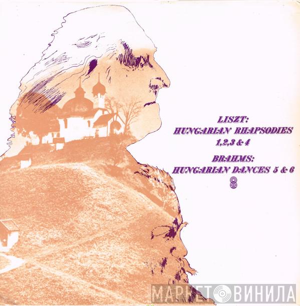 / Johannes Brahms  Franz Liszt  - Hungarian Rhapsodies 1,2,3 & 4 / Hungarian Dances 5 & 6