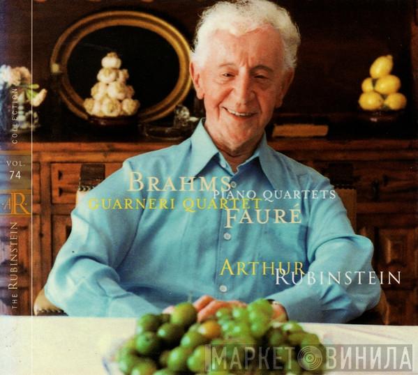 , Johannes Brahms / Gabriel Fauré , Guarneri Quartet  Arthur Rubinstein  - Piano Quartets