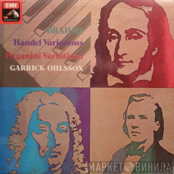 - Johannes Brahms  Garrick Ohlsson  - Handel Variations / Paganini Variations